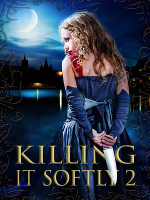 cover image of Killing It Softly 2- a Digital Horror Fiction Anthology of Short Stories